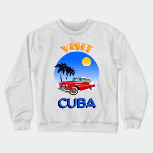 Visit Cuba Crewneck Sweatshirt